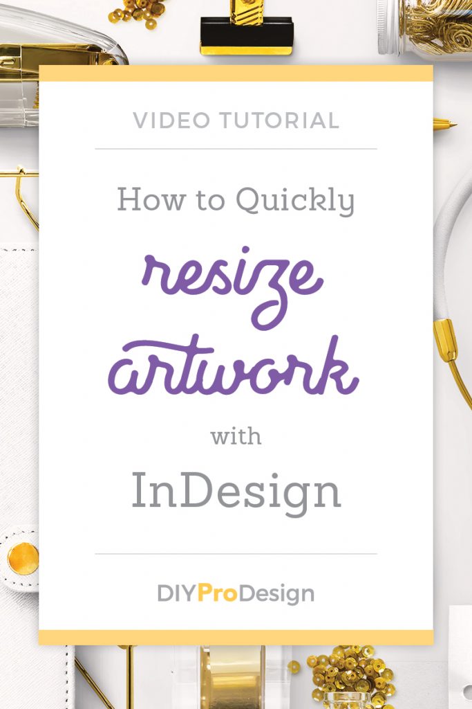 How to Quickly Resize Artwork with InDesign