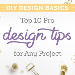 top 10 pro design tips for any project